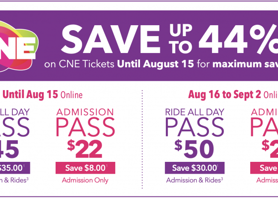This image is a promotional advertisement for CNE tickets, offering savings of up to 44% on ticket purchases made online until August 15. The image features the following information:  CNE Logo prominently displayed at the top. Discount Details: Save up to 44% on CNE tickets until August 15 for maximum savings. Ticket Prices and Savings: Until August 15 Online: Ride All Day Pass: $45 (Save $35, includes admission and rides) Admission Pass: $22 (Save $8, admission only) August 16 to September 2 Online: Ride 